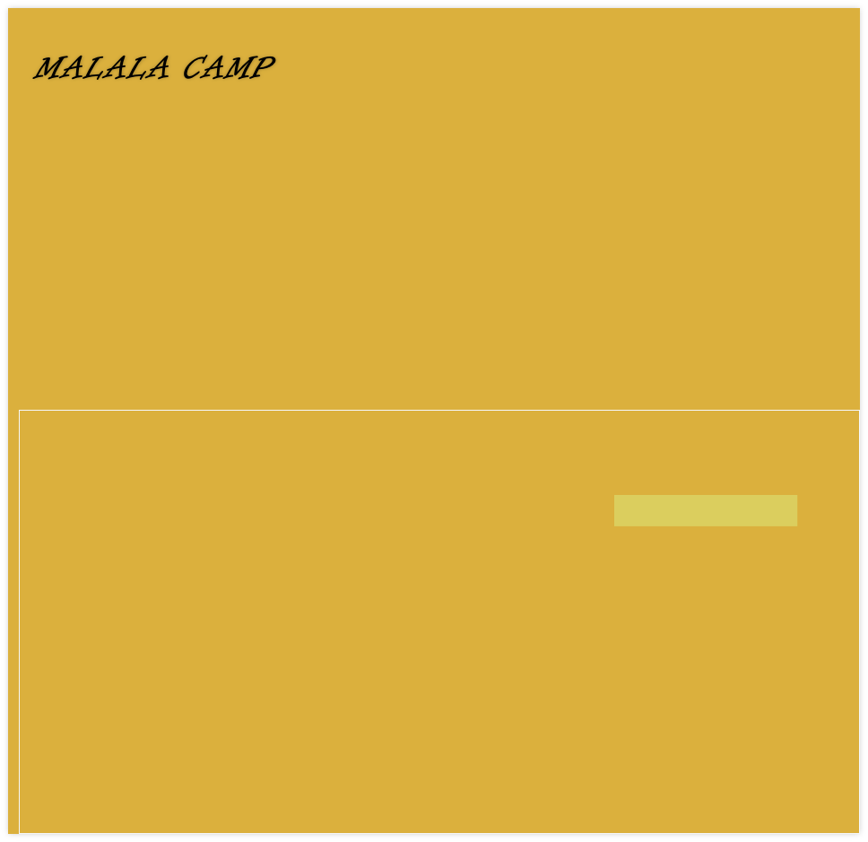 MALALA CAMP