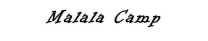 Malala Camp 